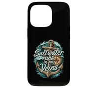 Saltwater Runs In My Veins Anchor Ocean Nautical Design Carcasa para iPhone 13 Pro