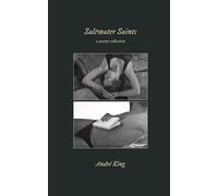 Saltwater Saints: a poetry collection (The Atlas Cycle: The Complete Poetry Collection)