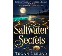 Saltwater Secrets: A Dark Cozy Paranormal Mystery (Rising Tides Mysteries)