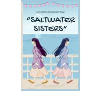 Saltwater Sisters - A Year of Healing, Hope, and Home at Driftwood Inn: Contemporary Romance Novel (Sweet Town Stories)