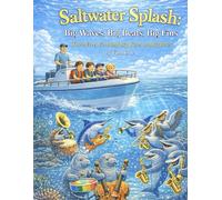 Saltwater Splash: Big Waves, Big Beats, Big Fins: Where Every Fin Brings Big Waves and Big Beats (Tied Together by Dad)