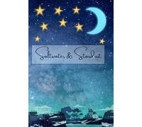 Saltwater & Stardust.: A Journal for Drifting Thoughts and Cosmic Reflections.