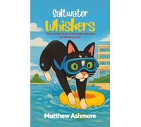 Saltwater Whiskers: The very first of one of five books that came hot off the presses