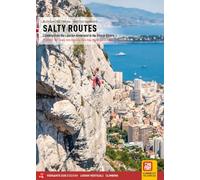 Salty routes. Climbing from the Ligurian hinterland to the French Riviera (Luoghi verticali)