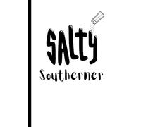 Salty Southerner: Living in the South Notebook