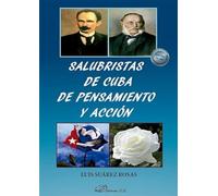 Salubristas de Cuba de pensamiento y acción
