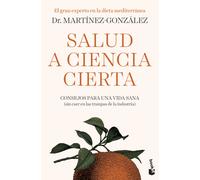 Salud a ciencia cierta | Dr. Martínez-gonzález