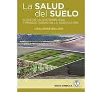 Salud del suelo (AGRONOMIA Y TECNICA AGRARIA)