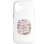 Salud Mental Asuntos Mentales Conciencia Respirar Carcasa para iPhone 16 Plus