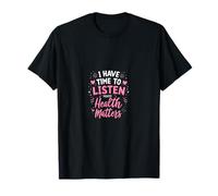 Salud Mental Escuchar Colorido Positividad Camiseta
