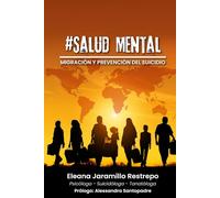 #SALUD MENTAL: Migración y prevención del suicidio