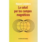 Salud por los campos magnéticos,La (EPONA)