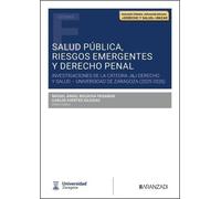 Salud pública, riesgos emergentes y Derecho penal (Monografías)