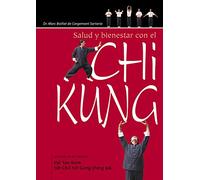 Salud y bienestar con el chi kung (ALAS)