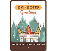 Saludos de Ski Sons desde nuestro albergue al suyo. Letrero de esquí.