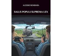 Salus Populi Suprema Lex