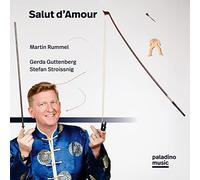 Salut d'Amour. uvres et transcriptions pour violoncelle et piano. Rummel, Guttenberg, Stroissnig.