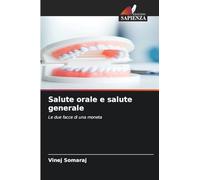 Salute orale e salute generale: Le due facce di una moneta