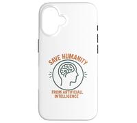Salva a la Humanidad de la Inteligencia Artificial AI Carcasa para iPhone 16
