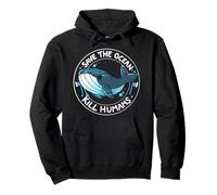 Salva el océano y Mata Humanos Sudadera con Capucha