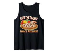 Salva el planeta Aquí hay pizza Camiseta sin Mangas