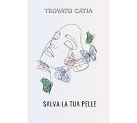 Salva la tua pelle