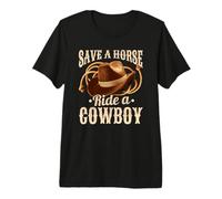 Salva un Caballo, Monta un Vaquero, Divertida Vaquera Camiseta Premium
