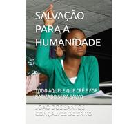 SALVAÇÃO PARA A HUMANIDADE: TODO AQUELE QUE CRÊ E FOR BATIZADO SERÁ SALVO (JARDIM DO ÉDEM - OS GRAUS DE INTIMIDADES COM DEUS ; - Os Graus de Salvação Criados por Jesus- Plano Divino da Salvação)