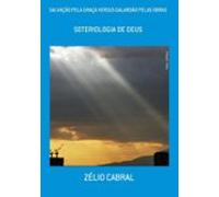 Salvação Pela Graça Versus Galardão Pelas Obras (ebook)