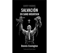 Salvación en sand mountain: Manipulación de serpientes y redención en los Apalaches del (NARRATIVA)