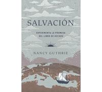 Salvación: Experimenta La Promesa del Libro de Hechos (Saved: Experiencing the Promise of the Book of Acts)