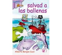 Salvad a las ballenas | Alberto Bargos Cuco