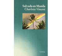 Salvada en Manila (TESTIMONIOS Y VIVENCIAS)