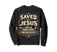 Salvado por Jesús Y Un Increíble Oncólogo Doctor Cristo Señor Sudadera