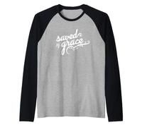 Salvado por la Gracia para los creyentes Cristo y Dios Camiseta Manga Raglan