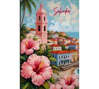 Salvador, Brazil Travel Journal - Cute Notebook to Record Adventures in South America | Souvenir Gift for Girls, Teens & Women | 120 Wide-Ruled Pages