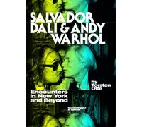 Salvador Dali and Andy Warhol: Encounters in New York and Beyond