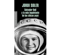 Salvador Dalí y la más inquietante de las chicas yeyé: 472 (Random House)