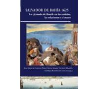 Salvador De Bahía 1625 La > En Las Noticias Las Re