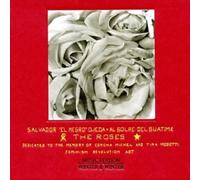 Salvador "El Negro" Ojeda - The Roses