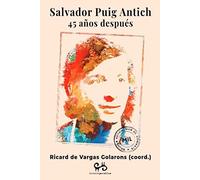 Salvador Puig Antich, 45 años después