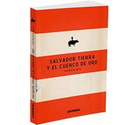 Salvador Tierra y el cuenco de oro (VARIOS)