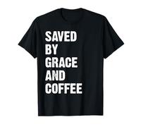 Salvados por Gracia y café Camiseta