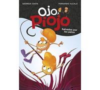 Salvados por los pelos (Ojo, Piojo 2) (Jóvenes lectores)