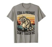 Salvaje y Embarazada Don't Touch Me Humor Divertido del Embarazo Camiseta