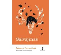 Salvajinas | Gabrielle Filteau-chiba
