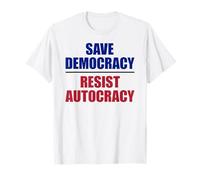 Salvar la Democracia resiste la autocracia - Anti Trump Camiseta