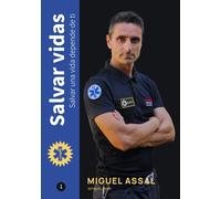 Salvar vidas: Salvar una vida depende de ti