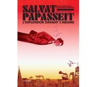 Salvat-Papasseit. L'esplendor Davant L'abisme