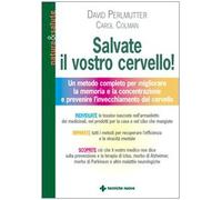 Salvate il vostro cervello (Natura e salute)